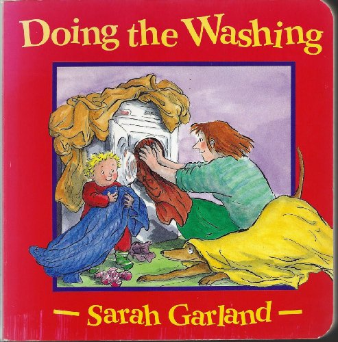 9780370325521: Doing the Washing (Sarah Garland board books)