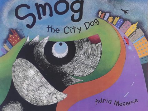 Beispielbild fr Smog the City Dog zum Verkauf von WorldofBooks