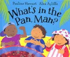 What's in the Pan, Man? (9780370325835) by Stewart, Pauline
