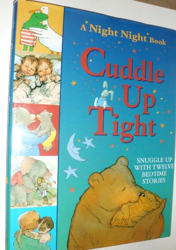 9780370327402: Cuddle Up Tight