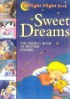 Imagen de archivo de Sweet Dreams (A Night Night Book), the Perfect Book of Bedtime Stories a la venta por SecondSale