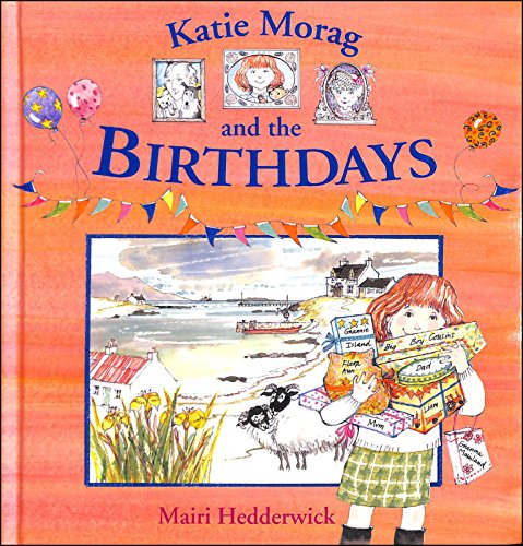 9780370328508: Katie Morag And The Birthdays