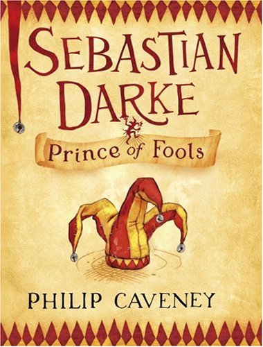 Stock image for Sebastian Darke: Prince of Fools (a first printing signed by the author) for sale by S.Carter