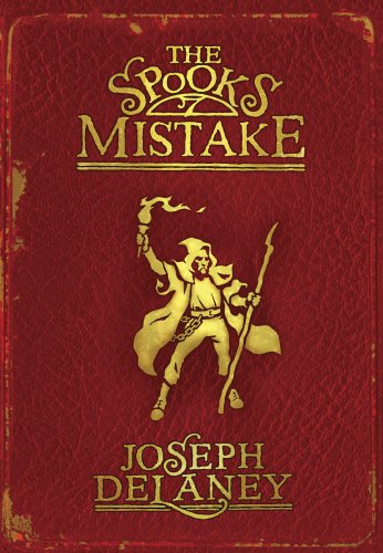 The Spook's Mistake: Book 5 (The Wardstone Chronicles) - Delaney, Joseph