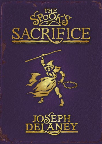 9780370331782: The Spook's Sacrifice - Special Collector's Edition (Wardstone Chronicles)