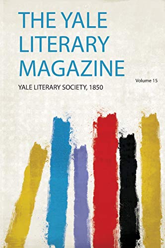 9780371016749: The Yale Literary Magazine (1)