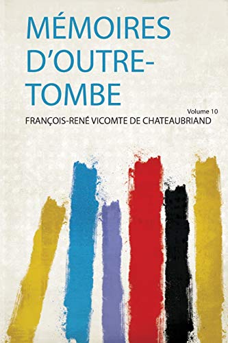 Stock image for Mmoires D'outre-Tombe (French Edition) for sale by MusicMagpie