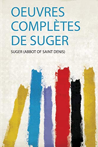 Stock image for Oeuvres Compltes De Suger 1 for sale by PBShop.store US