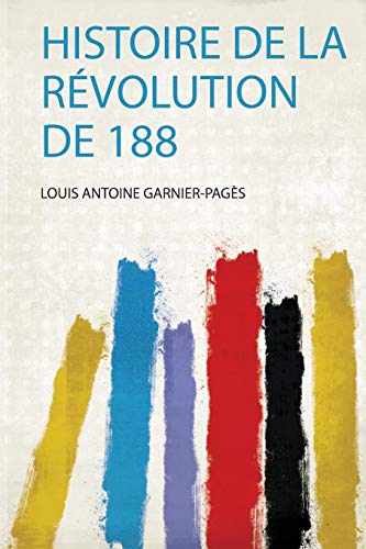 Beispielbild fr Histoire De La Rvolution De 188 1 zum Verkauf von PBShop.store US