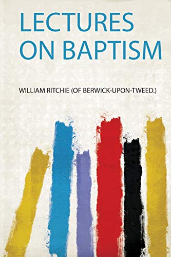 Beispielbild fr Lectures on Baptism zum Verkauf von THE SAINT BOOKSTORE