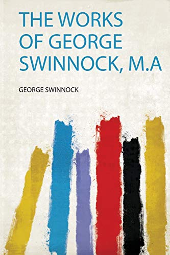 Imagen de archivo de The Works of George Swinnock, M.A a la venta por THE SAINT BOOKSTORE