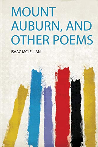 9780371743102: Mount Auburn, and Other Poems