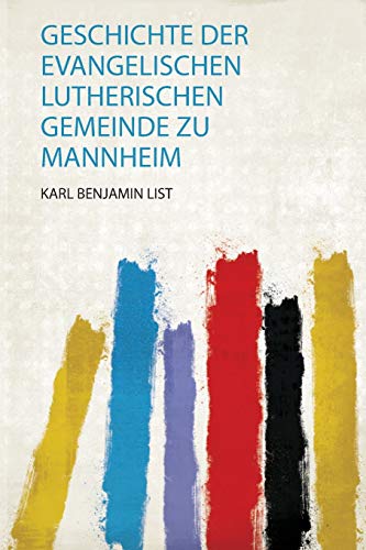 9780371940686: Geschichte Der Evangelischen Lutherischen Gemeinde Zu Mannheim