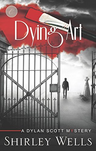 Stock image for Dying Art (A Dylan Scott Mystery, 5) for sale by Hippo Books