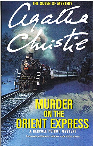 Imagen de archivo de Murder on the Orient Express: A Hercule Poirot Mystery a la venta por Better World Books