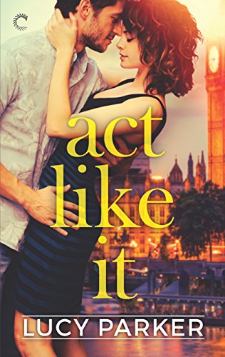 Imagen de archivo de Act Like It (London Celebrities) a la venta por SecondSale