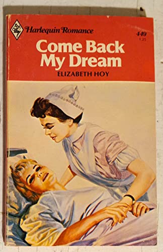 Stock image for COME BACK MY DREAM for sale by The Book Garden
