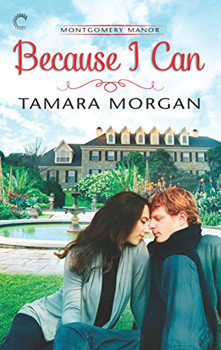 9780373004713: Because I Can (Montgomery Manor)