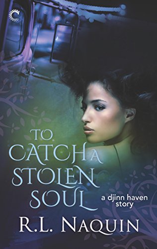 Imagen de archivo de To Catch a Stolen Soul: A Humorous Urban Fantasy Novel (Djinn Haven, 1) a la venta por ThriftBooks-Atlanta