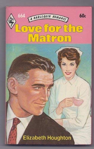 Imagen de archivo de Love for the Matron a la venta por ThriftBooks-Dallas