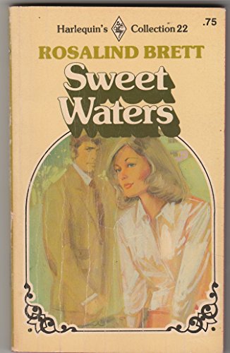 Imagen de archivo de Sweet Waters (Harlequin's Collection Series, No. 22) a la venta por ThriftBooks-Dallas