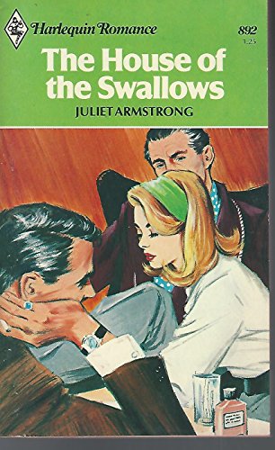 Beispielbild fr The House of the Swallows (Harlequin Romance, #892) zum Verkauf von ThriftBooks-Dallas