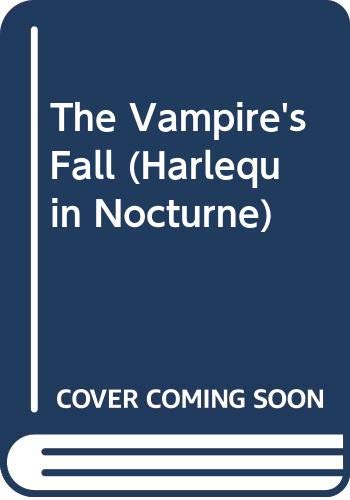 Imagen de archivo de The Vampire's Fall (Harlequin Nocturne) a la venta por The Book Garden