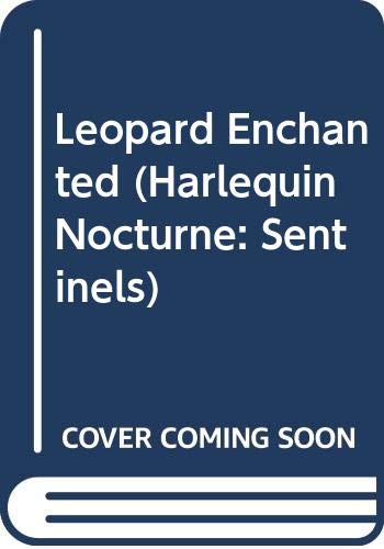 Imagen de archivo de Leopard Enchanted (Harlequin Nocturne: Sentinels) a la venta por Zoom Books Company