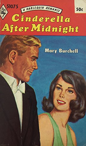 Cinderella After Midnight (9780373010752) by Mary Burchell