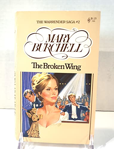 9780373011001: The Broken Wing