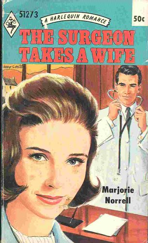 Beispielbild fr The Surgeon Takes A Wife zum Verkauf von ThriftBooks-Dallas