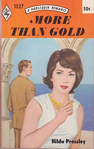 Stock image for More Than Gold for sale by ThriftBooks-Dallas