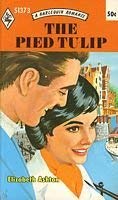 Stock image for The Pied Tulip (Harlequin Romance #1373) for sale by ThriftBooks-Atlanta