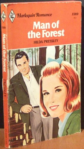Stock image for Man Of The Forest (Harlequin Romance, #1389) for sale by Wonder Book