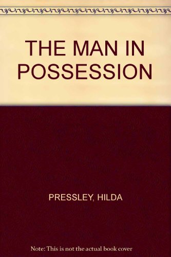 Beispielbild fr THE MAN IN POSSESSION zum Verkauf von Better World Books: West