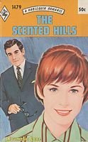 Imagen de archivo de The Scented Hills (Harlequin Romance Ser., No. 1479) a la venta por ThriftBooks-Dallas