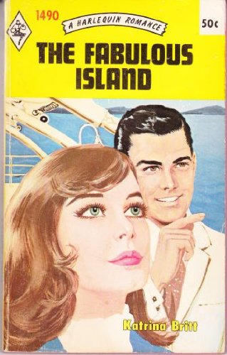 9780373014903: The Fabulous Island, Harlequin Romance 1490