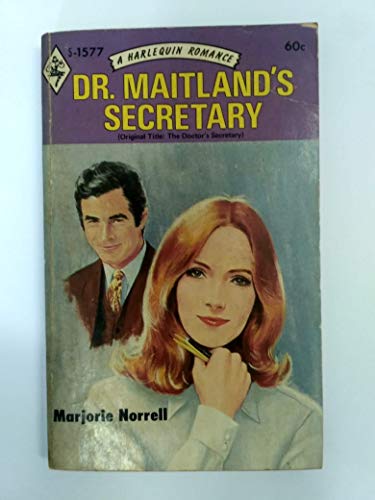 Imagen de archivo de Dr. Maitland's Secretary (Harlequin Romance #1577) a la venta por Anna's Books