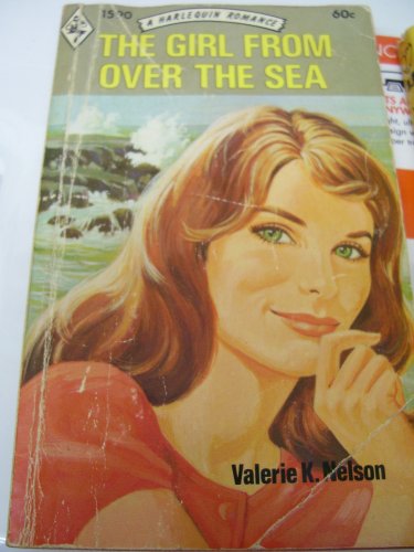 Stock image for The Girl From Over the Sea (A Harlequin Romance) for sale by ThriftBooks-Atlanta