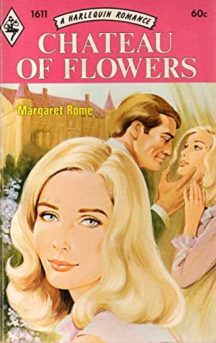 Stock image for Chateau of Flowers for sale by ThriftBooks-Atlanta