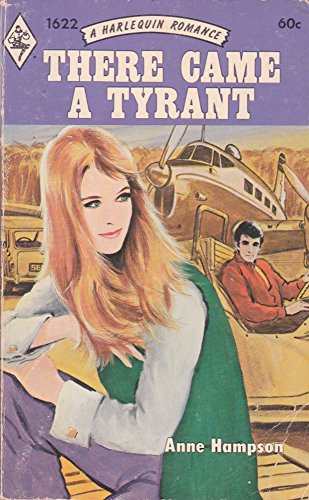 There Came a Tyrant (9780373016228) by Anne Hampson