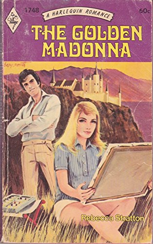 9780373017485: The Golden Madonna (Harlequin Romance, 1748)