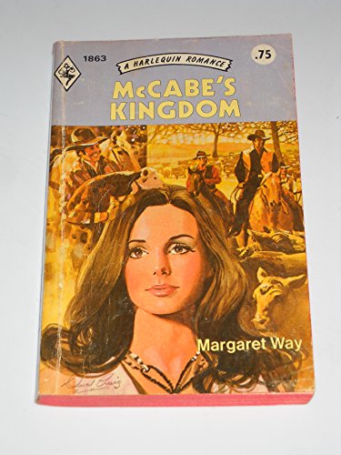 Beispielbild fr McCabe's Kingdom (Harlequin Romance #1863) zum Verkauf von Anna's Books