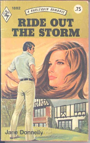 Beispielbild fr Ride Out the Storm (Harlequin Romance #1882) zum Verkauf von Anna's Books