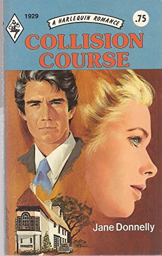 Beispielbild fr Collision Course (Harlequin Romance #1929) zum Verkauf von Better World Books