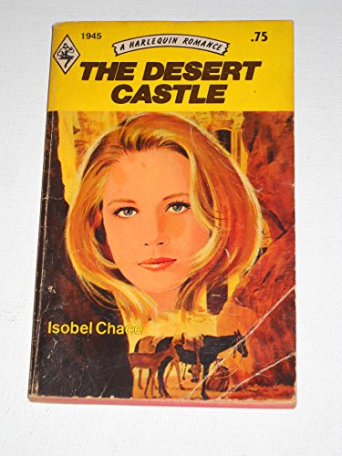 Beispielbild fr The Desert Castle (Harlequin Romance #1945) zum Verkauf von Anna's Books