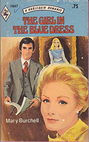 

The Girl in the Blue Dress (Harlequin Romance, No 1947)