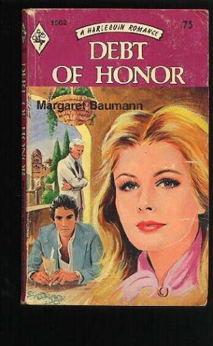 9780373019625: Debt of Honor (A Harlequin Romance #1962)