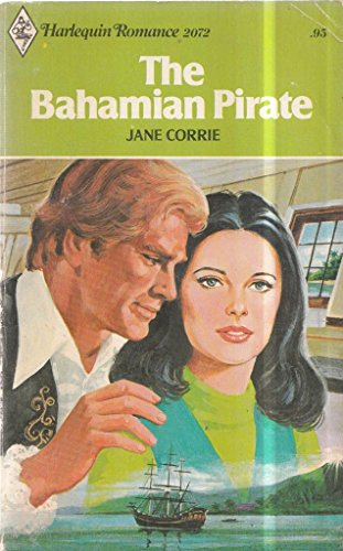 Stock image for The Bahamian Pirate (Harlequin Romance #2072) for sale by Better World Books