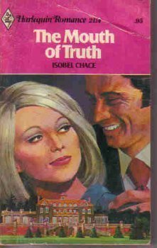 9780373021147: The Mouth of Truth (Harlequin Romance 2114)